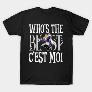 Who's the best? Lafayette! T-Shirt